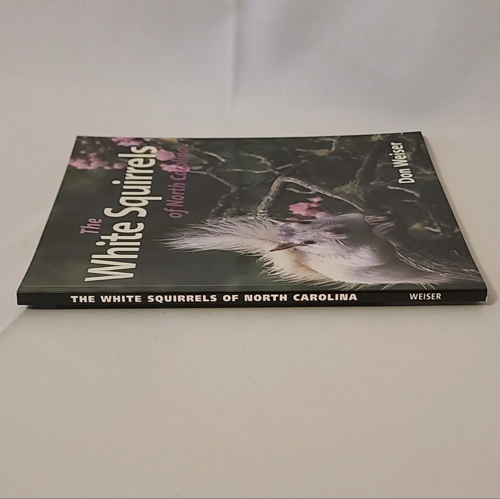 Book The White Squirrels Of North Carolina By Don Weiser 👓